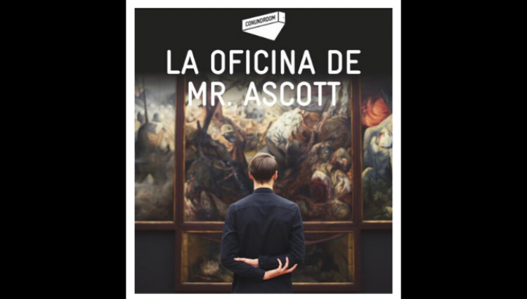 ▷ Opinión Conundroom | LA OFICINA DE MR. ASCOTT